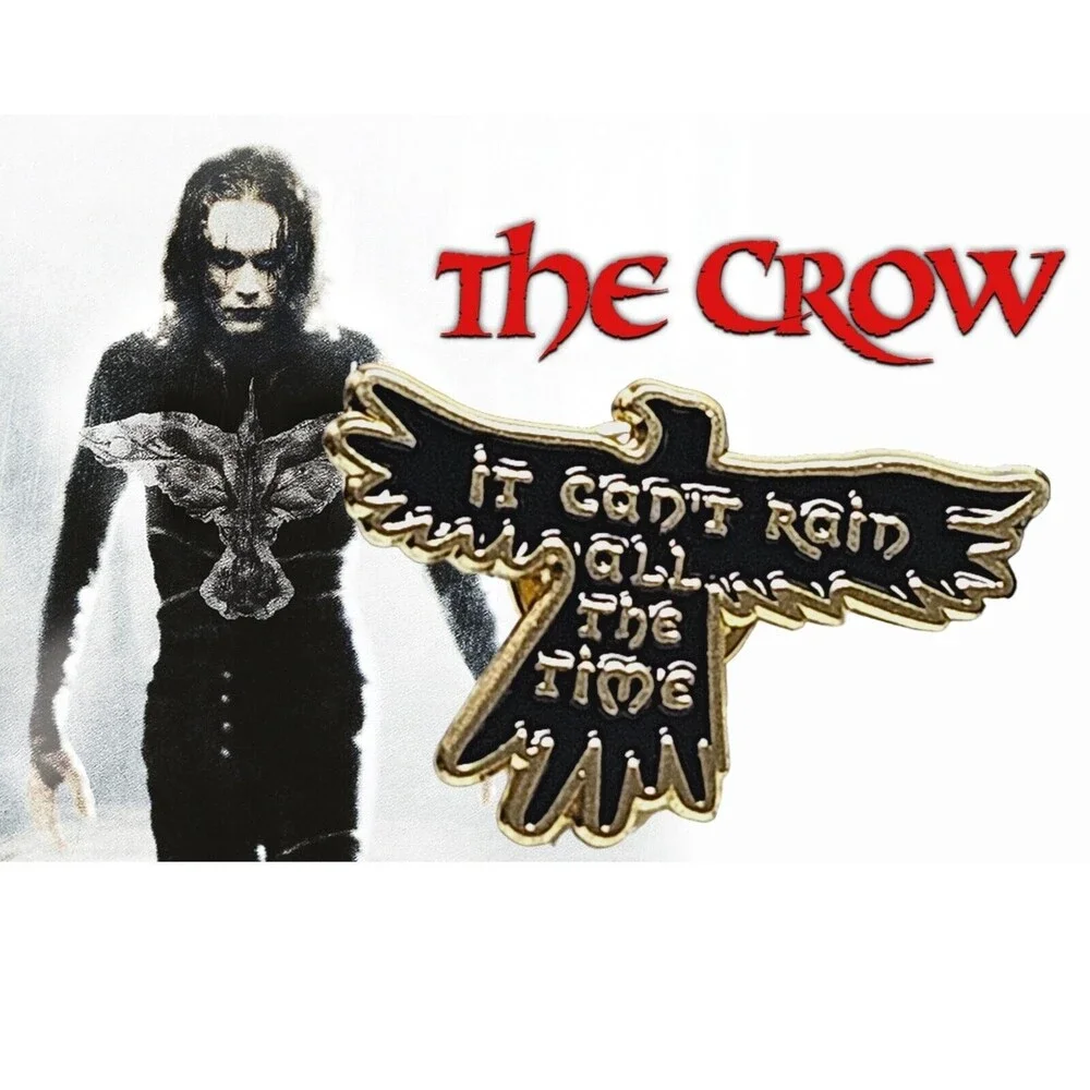The Crow Bird Movie Theme Pin Can't Rain all the time Eric Draven Black Brooch